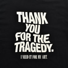 画像をギャラリービューアに読み込む, THANK YOU FOR THE TRAGEDY T-SH