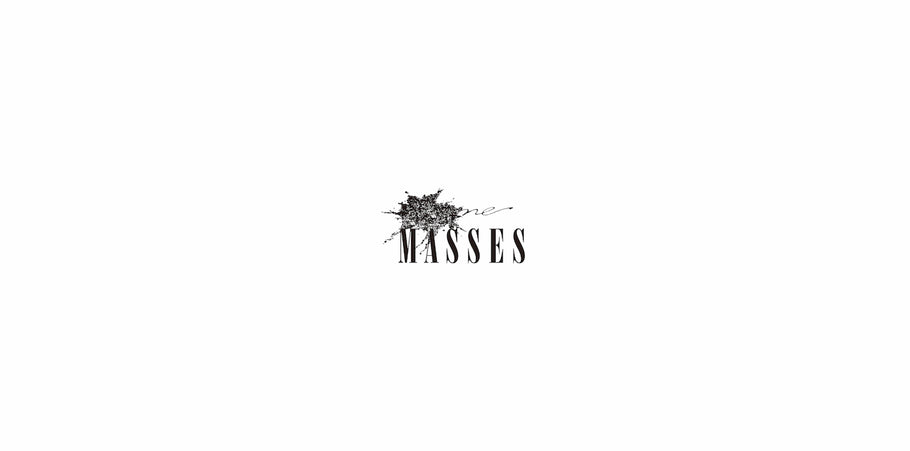 MASSES 2022 SPRING / SUMMER  COLLECTION