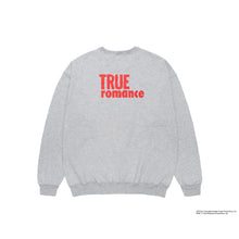 画像をギャラリービューアに読み込む, TRUE ROMANCE / CREW NECK SWEAT SHIRT ( TYPE-3 )
